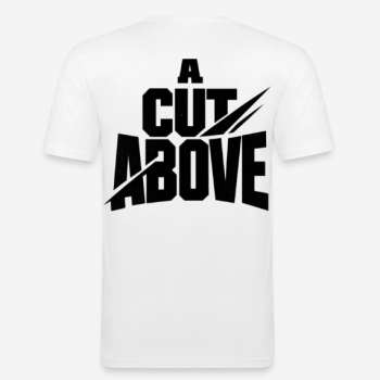 A CUT ABOVE Slim Fit T-Shirt in weiß mit Rückendruck